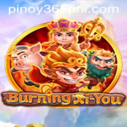 Explore the Thrilling World of BurningXiYou on Pinoy365.COM