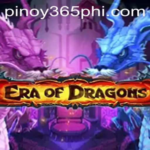 EraOfDragons: The Ultimate Fantasy Adventure on Pinoy365.COM