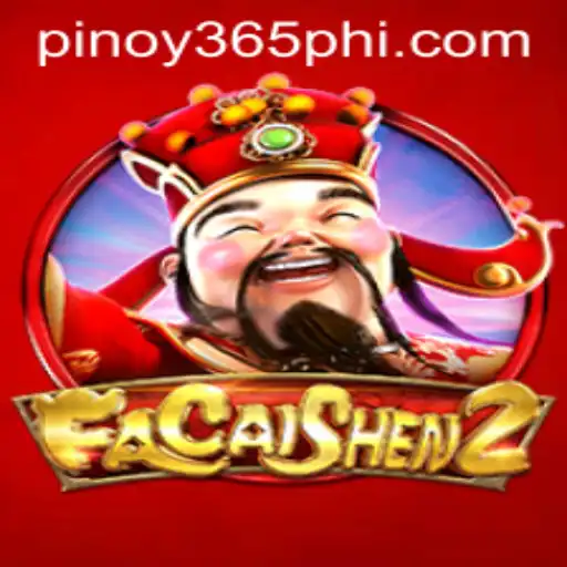 Exploring the Thrills of FaCaiShen2 on Pinoy365.COM