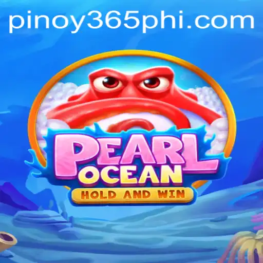 Exploring the Exciting World of PearlOcean: A Comprehensive Guide