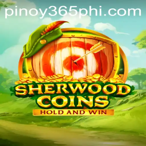 Discovering SherwoodCoins: An Exciting Adventure in the World of Pinoy365.COM